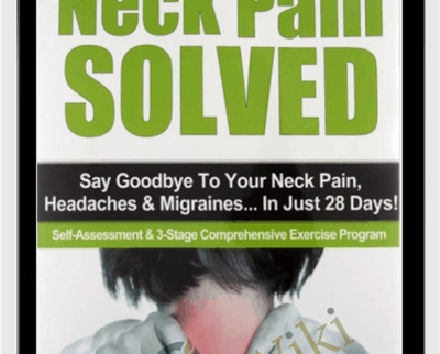 Neck Pain Solved - Rick Kaselj - WSO.lib Neck Pain Solved - Rick Kaselj