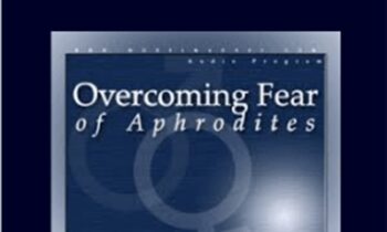 Overcoming Fear of Aphrodites - Rion Williams