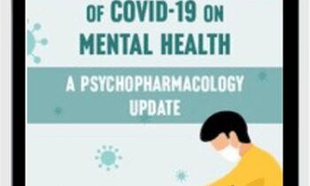 Risks and Consequences of Covid-19 on Mental Health: A Psychopharmacology Update - Sonata Bohen
