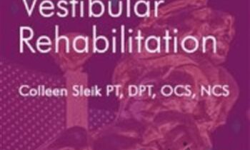 Roadmap to Success with Vestibular Rehabilitation - Colleen Sleik