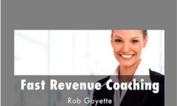 Fast Revenue Coaching - Rob Goyette