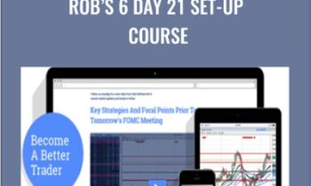 Rob’s 6 Day 21 Set-up Course - Rob Hoffman