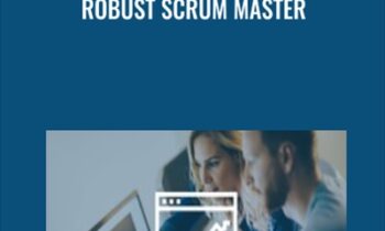 Robust Scrum Master - Michael de la Maza
