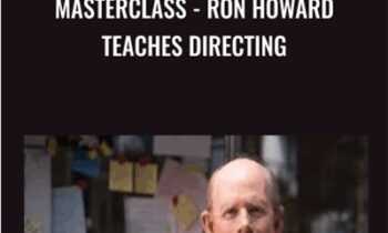 MasterClass-Ron Howard Teaches Directing - Ron Howard