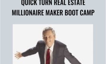 Quick Turn Real Estate Millionaire Maker Boot Camp - Ron LeGrand