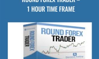 Round Forex Trader-1 Hour Time frame - James Orr