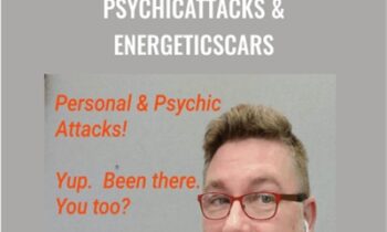 PsychicAttacks and EnergeticScars - Rudy Hunter