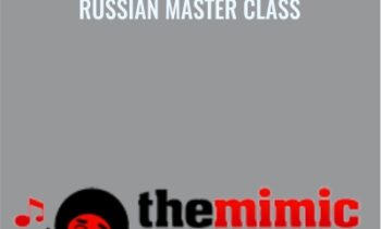 Russian Master Class - Mimic Method