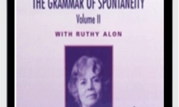 Grammar of Spontaneity Vol II - Ruthy Alon