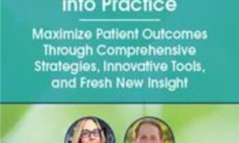 SLPs Putting Knowledge into Practice: Maximize Patient Outcomes Through Comprehensive Strategies