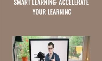 SMART Learning: Accelerate Your Learning - Leon Chaudhari