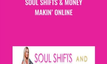 SOUL SHIFTS and MONEY MAKIN ONLINE - Katrina Ruth