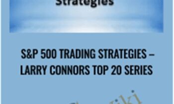 SandP 500 Trading Strategies - Larry Connors Top 20 Series