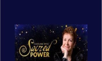 Sacred Power - Caroline Myss