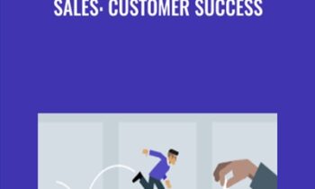 Sales: Customer Success - Robbie Kellman Baxter