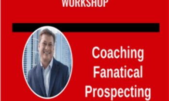 Coaching Fanatical Prospecting Workshop - SalesGravy & Jeb Blount
