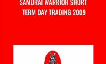 Samurai Warrior Short Term Day Trading 2009 - Scott Schubert