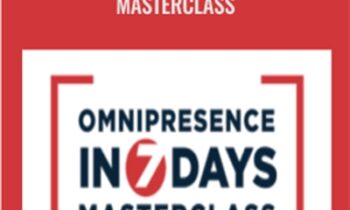 Omnipresence in 7 Days Masterclass - Scott Oldford