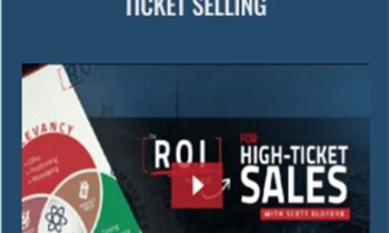 The R.O.I Method for High Ticket Selling - Scott Oldford