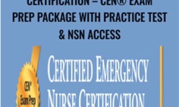 Certified Emergency Nurse Certification-CEN® Exam Prep Package with Practice Test & NSN Access - Sean G. Smith