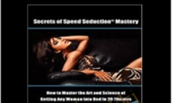 Secrets of Speed Seduction Mastery - Ross Jeffries