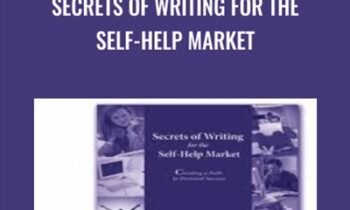 Secrets of Writing for the Self-Help Market - AWAI
