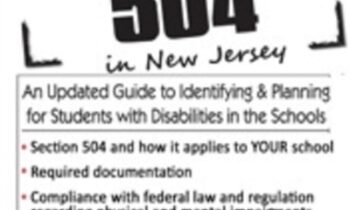 Section 504 in New Jersey: An Updated Guide to Identifying and Planning for Students with Disabilities in the Schools - John B. Comegno II