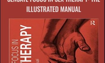 Sensate Focus in Sex Therapy: The Illustrated Manual - Constance Avery-dark