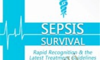 Sepsis Survival: Rapid Recognition and the Latest Treatment Guidelines - Robin Gilbert