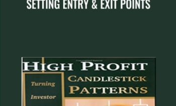 Setting Entry and Exit Points - Stephen W.Bigalow