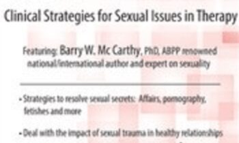 Sex Made Simple: Clinical Strategies for Sexual Issues in Therapy - Barry McCarthy