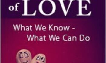 Sex and the Bonds of Love: What We Know - What We Can Do