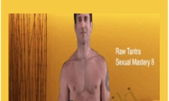 Sexual Mastery - Raw Tantra