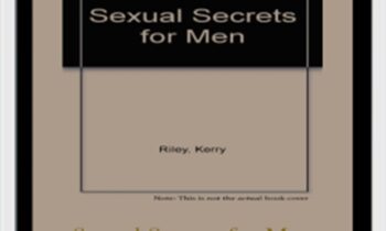 Sexual Secrets for Men Ebook - Kerry and Diane Riley