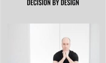 Decision By Design - Shane Parrish