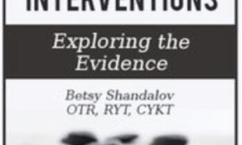 Shifting Pain with Wholistic Interventions: Exploring the Evidence - Betsy Shandalov
