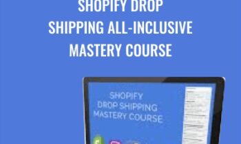 Shopify Drop Shipping All-Inclusive Mastery Course - Thaddeus Strickland