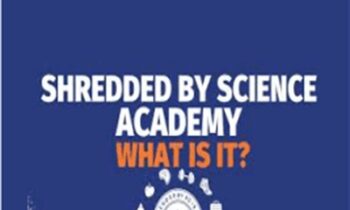 Science (SBS) Academy: Module 01 - Shredded