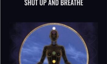 Shut Up And Breathe - Dan Brule