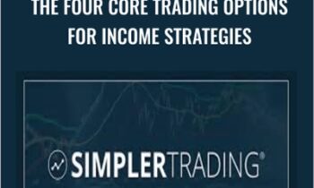 The Four Core Trading Options for Income Strategies - Simpler Option
