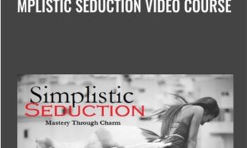 Simplistic Seduction Video Course - Chris Bale