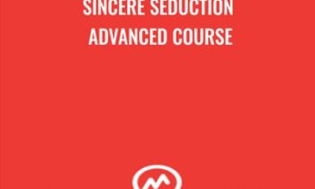 Sincere Seduction Advanced Course - Damien