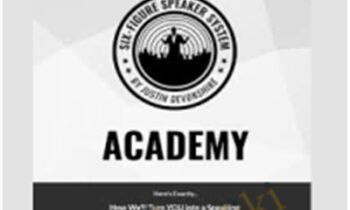Six Figure Speaker Academy - Justin Devonshire