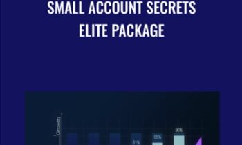 Small Account Secrets Elite Package - John Carter