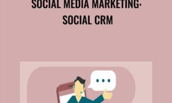 Social Media Marketing: Social CRM - Megan Adams