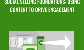 Social Selling Foundations: Using Content to Drive Engagement - Donna Alexander