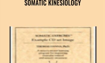 Somatic Kinesiology - Thomas Hanna