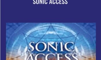Sonic Access Course - Paul R. Scheele