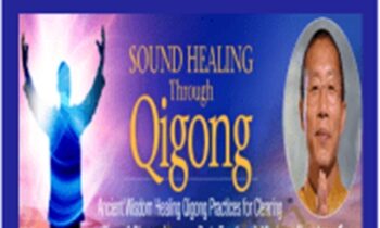 Sound Healing Through Qigong - Mingtong Gu