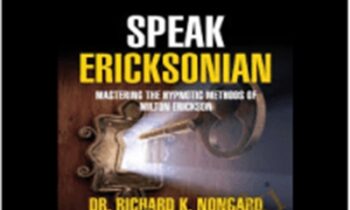 Speak Ericksonian - Dr. Richard K. Nongard